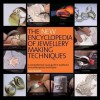 New Encyclopedia of Jewellery Making Techniques - McGrath