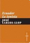 Ecuador, La tenista - José Carlos Llop