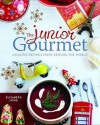 The Junior Gourmet: Amazing Recipes from Around the World. by Elizabeth Long - Elizabeth Long