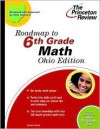 Roadmap to 6th Grade Math, Ohio Edition (State Test Prep Guides) - James Flynn