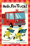 Hello, Fire Truck! - Marjorie Blain Parker