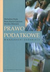 Prawo podatkowe w kazusach i zadaniach - Michalina Duda, Beata Kucia Guściora, Monika Munnich