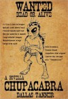 Chupacabra: A Novella - Dallas Tanner