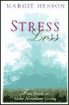 Stress Less - Margie Hesson