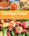 Chili Pepper Salsas - Michael J. Hultquist