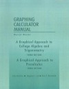 A Graphical Approach to College Algebra and Trigonometry/A Graphical Approach to Precalculus, Graphing Calculator Manual - Darryl Nester, John Hornsby, Margaret L. Lial