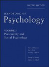 Handbook of Psychology, Personality and Social Psychology: Volume 5 - Irving B. Weiner, Howard A. Tennen, Jerry M. Suls