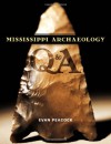 Mississippi Archaeology Q & A - Evan Peacock