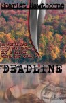 Deadline - Scarlet Hawthorne