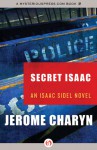 Secret Isaac - Jerome Charyn