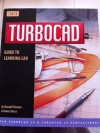 TURBOCAD Guide to Learning CAD (Version 4) - Randall Newton