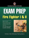 Fire Fighter I & II (Exam Prep) (Exam Prep (Jones & Bartlett Publishers)) - Ben A. Hirst