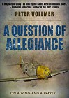 A Question of Allegiance - Peter Vollmer