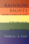 Rainbow Rights - Patricia A. Cain