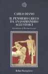 Il pensiero greco da Anassimandro agli stoici - Carlo Diano, Massimo Cacciari