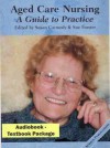 Aged Care Nursing, Book & CD Package: A Guide to Practice - Susan Carmody, Sue Forster