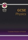 Physics: GCSE: Complete Revision & Practice - Richard Parsons