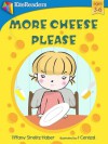 More Cheese Please - Tiffany Strelitz Haber