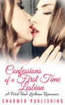 LESBIAN ROMANCE: ***Confessions of a First Time Lesbian*** First Time Lesbian Office Romance (LGBT Bisexual Lesbian Sex Stories Romance) - Charmed Publishing