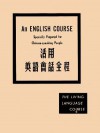 An English Course Specially Prepared For Chinese-S - Genevieve A. Martin