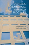 Funding Biomedical Research Programs: Contributions of the Markey Trust - Committee for the Evaluation of the Luci, National Research Council, Board on Higher Education and Workforce