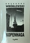 Kopenhaga - Grzegorz Wróblewski