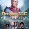 Delvers LLC: Welcome to Ludus - Blaise Corvin