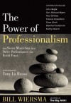 The Power of Professionalism: The Seven Mind-Sets that Drive Performance and Build Trust - Bill Wiersma, Tony LaRussa