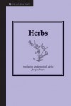 Herbs: Inspiration and Practical Advice for Gardeners - Jane Eastoe