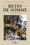 Mal de Chien (Bêtes de Somme, #1) - Evan Dorkin, Jill Thompson