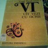 Cît vezi cu ochii - Virgil Teodorescu