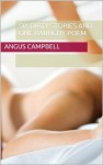 Six Dirty Stories and One Raunchy Poem - Angus Campbell