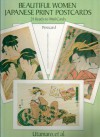 Beautiful Women: Japanese Print Postcards: 24 Ready-to-Mail Cards - Utamaro