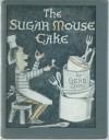 The Sugar Mouse Cake - Gene Zion, Margaret Bloy Graham