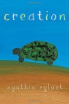 Creation - Cynthia Rylant, Cynthia Rylant