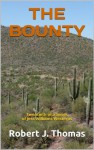 THE BOUNTY (A Jess Williams Western) - Robert J. Thomas