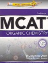 Examkrackers: MCAT Organic Chemistry - Jonathan Orsay