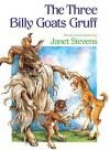 The Three Billy Goats Gruff - Janet Stevens