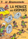 La Menace Des Kromoks - Gos