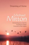 Dreaming of Home: Homecoming as a Model for Renewal and Mission - Michael Mitton