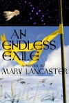 An Endless Exile - Mary Lancaster