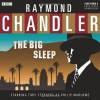 The Big Sleep: A BBC Full-Cast Radio Drama - Raymond Chandler, Toby Stephens, Full Cast