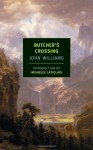 Butcher's Crossing - John Edward Williams, Michelle Latiolais