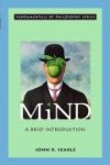 Mind: A Brief Introduction (Fundamentals of Philosophy) - John Rogers Searle