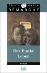 Der Funke Leben. (Taschenbuch) - Erich Maria Remarque