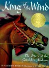 King of the Wind: The Story of the Godolphin Arabian - Marguerite Henry