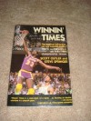 Winnin' Times: The Magical Journey of the Los Angelos Lakers - Scott Ostler, Steve Springer