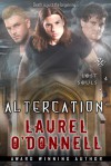 Lost Souls: Altercation - Laurel O'Donnell