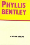 Crescendo - Phyllis Eleanor Bentley