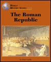 The Roman Republic - Don Nardo